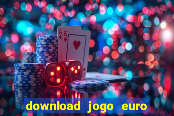 download jogo euro truck simulator 2